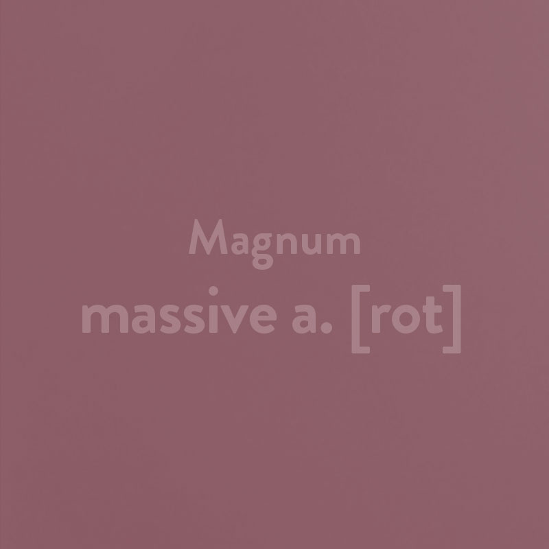 massive a. [rot] Magnum