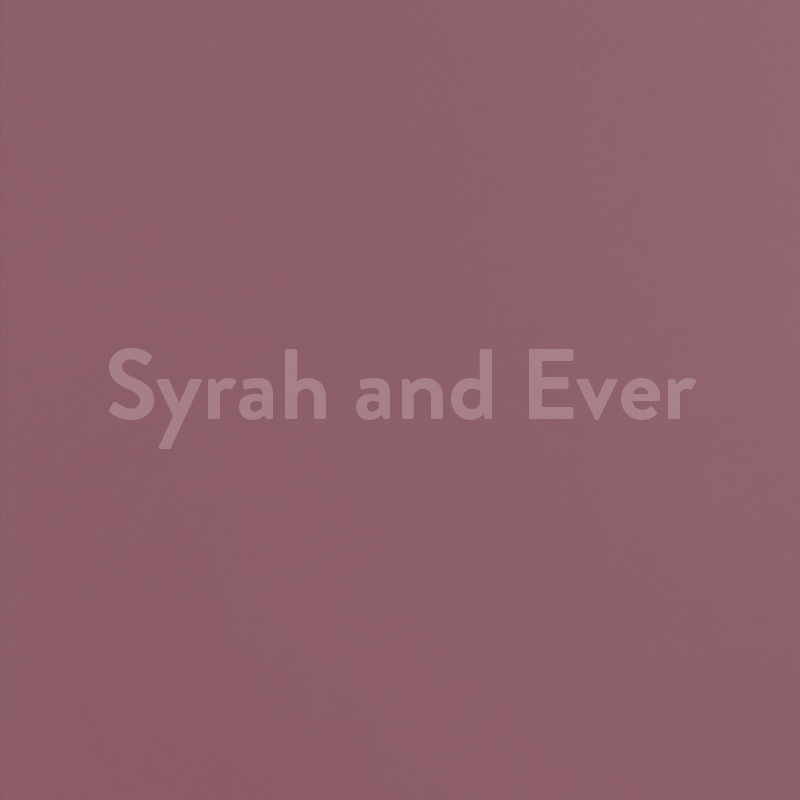 Syrah and ever